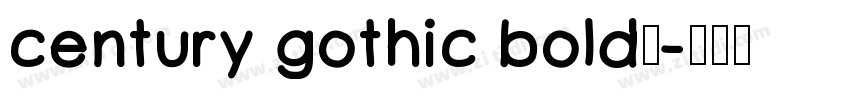 century gothic bold字字体转换